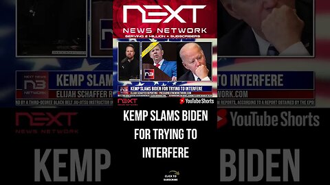 Kemp Slams Biden For Trying To Interfere #shorts