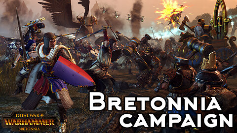 Bretonnia in the BREACH | Total War Warhammer Bretonnia / Empire Co-Op Campaign Pt 14