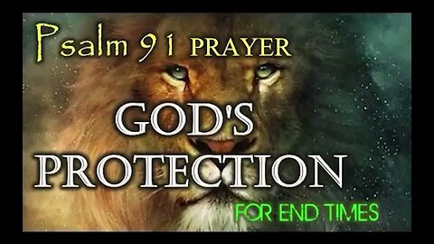 Psalm 91 | God's Protection for End Times | John William Gault | Rob Skiba
