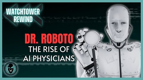 Dr. Roboto: The Rise Of AI Physicians