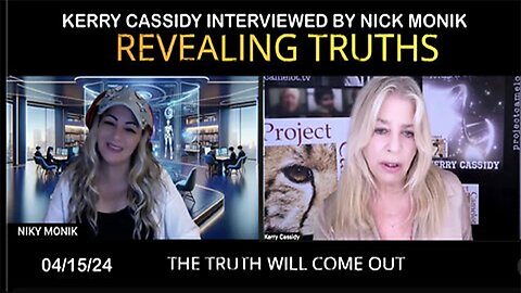 KERRY CASSIDY update 04.15.2024 INTERVIEWED BY NIKY MONIK