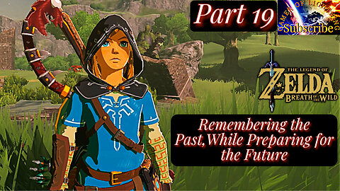 Let's Play The Legend of Zelda Breath of the Wild Preparing for Battle