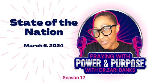 PODCAST: S12E39 State of the Nation | Dr. Zari Banks | Mar. 6, 2024 - PWPP