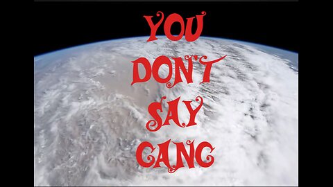 You Don't Say Gang OPENER ~~~~ December 25 2023