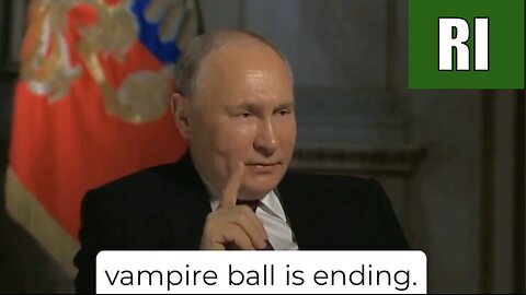 Putin has a message for Western globohomo elites : Your Vampire Ball Is Ending!