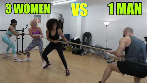 Tug of War! 3 Women Vs 1 Man