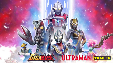 GigaBash - Ultraman DLC Trailer