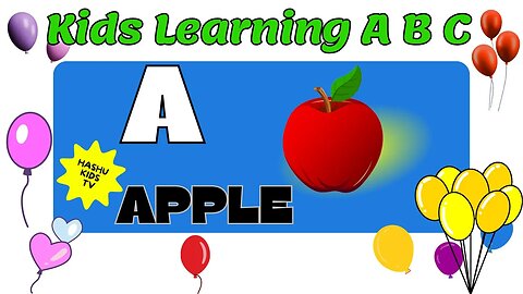 Kids Learning ABC with Fun and Joy! A to Z Alphabets For Kids Preschool Education