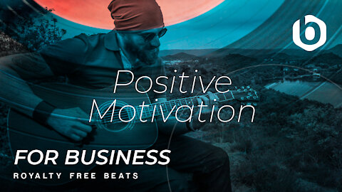 Royalty Free Beats For Business Positive Motivation