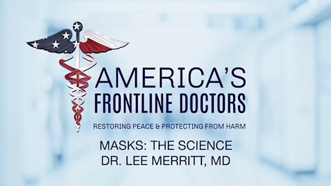 2020 NOV 02 Masks the Science with Dr. Lee Merritt