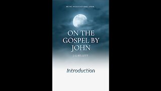 Audio Book, On the Gospel by John, Introduction