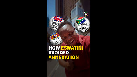 HOW ESWATINI AVOIDED ANNEXATION