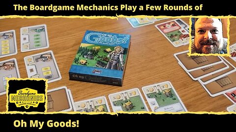 The Boardgame Mechanics Play a Few Rounds of Oh My Goods!