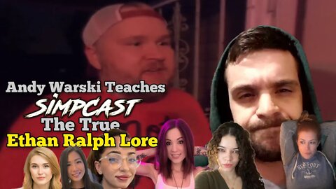 Andy Warski Explains the Ethan Ralph Lore to SimpCast! Chrissie Mayr, Brittany Venti, Riss Flex
