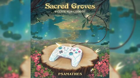 Sacred Groves: A Celtic VGM Tribute (2019) HD