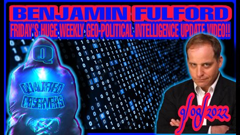 BENJAMIN FULFORD: FRIDAY’S HUGE WEEKLY GEO-POLITICAL INTELLIGENCE UPDATE VIDEO!! 9/08/2022