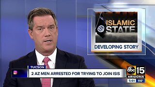 Two Arizona men arrested for trying to join ISIS