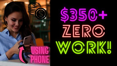 EARN $350 Per Day, Work With Zero Investment, MAKE MONEY FROM PHONE, Remote Work