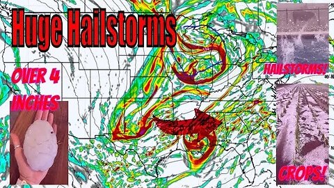 Major Hail Storms Wrecking Everything & More Coming!