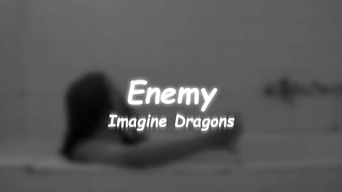 Imagine Dragons - Enemy (Lyrics) 🎵