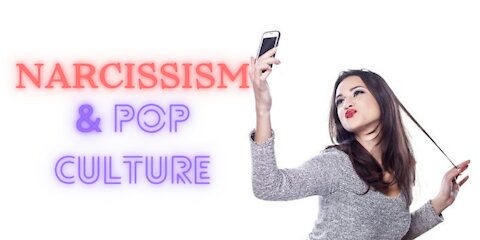 Social Media & The Narccistic Obsessive Pop Culture