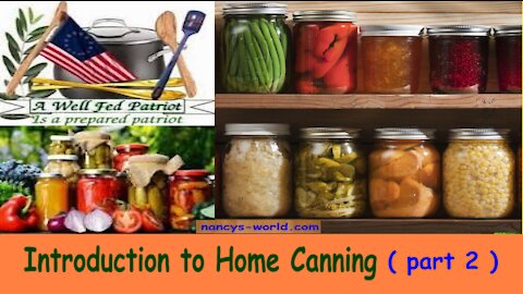 Introduction To Home Canning ( part 2 )