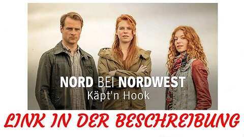 KRIMI - NORD BEI NORDWEST - Folge 01 - KÄPT'N HOOK (2014) - TEASER