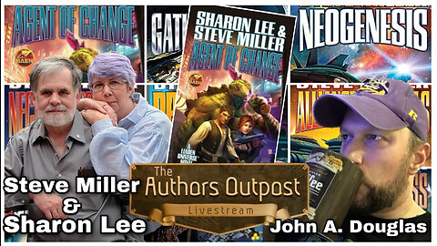 The Author's Outpost ep. 14: Steve Miller & Sharon Lee