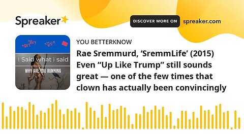 Rae Sremmurd, ‘SremmLife’ (2015) Even “Up Like Trump” still sounds great — one of the few times that