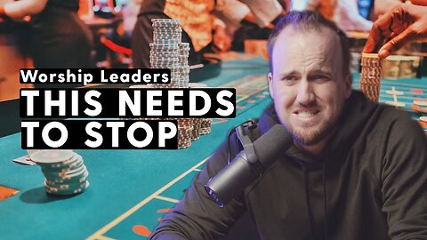 Worship Leaders are GAMBLING with Ministry Budgets