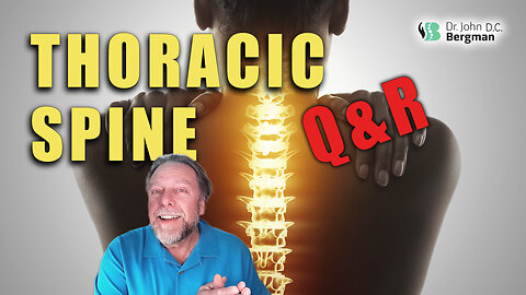 Thoracic Spine Q&R (Timestamps Below)