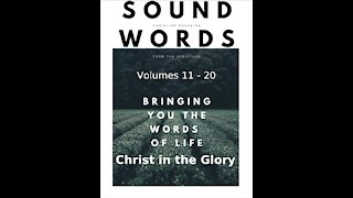 Sound Words, Christ in the Glory