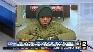 FBI looking for armed and dangerous Columbia bank robber