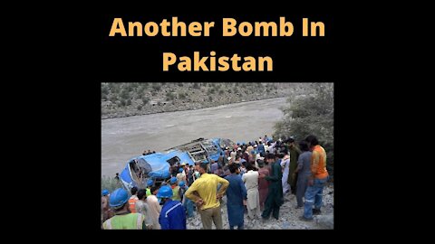 Another Pakistan Bombing! What is up with that?