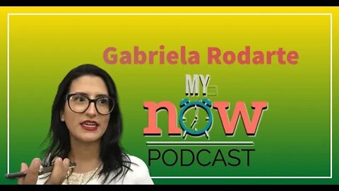 GABRIELA RODARTE no MYNOW PODCAST #003