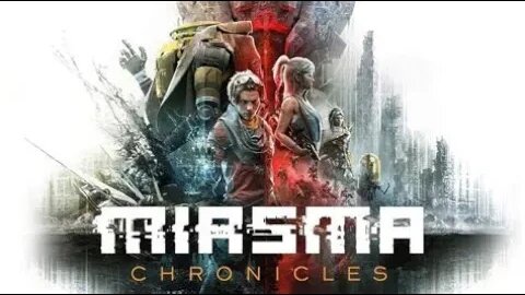 [MIASMA CHRONICLES] CHRONICLE 2 (6/6): FINALE/ Destroy the Core (2/2) / Lost Son / Credits - Part#11