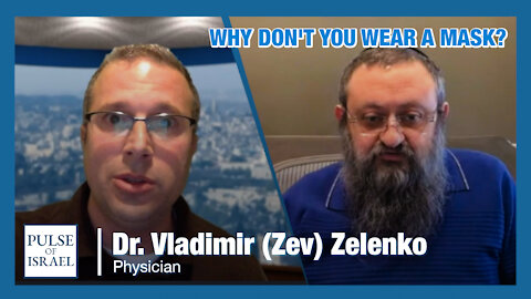 Zelenko #35: Why don't you wear a mask?