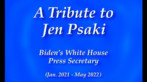 A Tribute to Jen Psaki