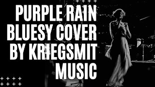 Purple Rain (Prince) Bluesy Cover