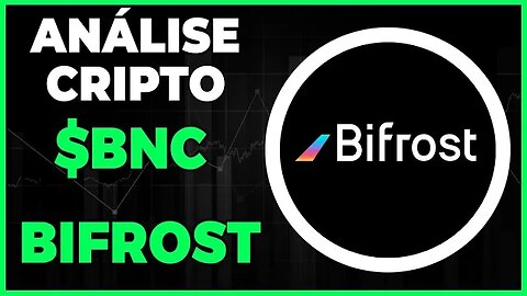 ANÁLISE CRIPTO BNC BIFROST - DIA 28/06/23 - #bnc #criptomoedas