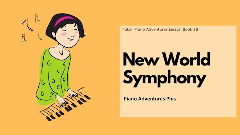 Piano Adventures Lesson Book 2B - New World Symphony