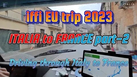 Itaaliast sõit prantsusmaale, seiklusi on (osa-20e2) iffi EU trip 2023 [FullHD]
