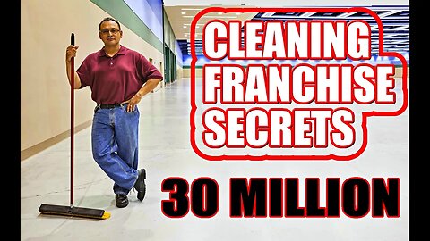 30 Million Dollar a Year Cleaning Franchise?