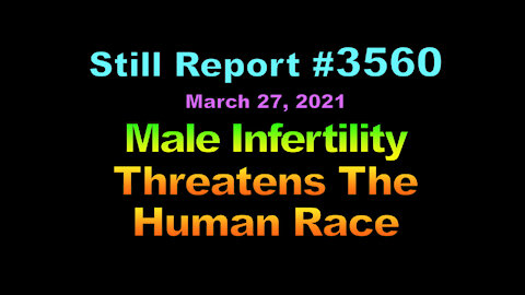 Male Infertility Threatens Human Race, 3560