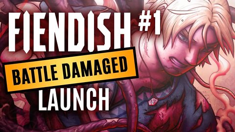 FIENDISH #1 Battle Damaged mini campaign!