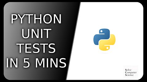 Understand Python unit tests in 5 minutes