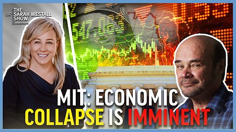 MIT declares Economic Collapse is Imminent w/ Martin Armstrong