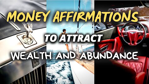 Money Affirmations to Attract Wealth and Abundance