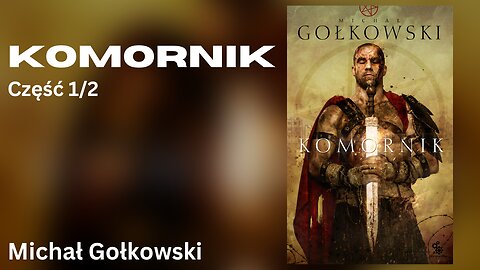 Komornik Część 1/2, Cykl: Komornik (tom 1) - Michał Gołkowski