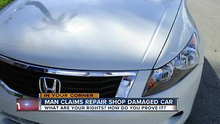 Man Claims Repair Shop Damaged Car
